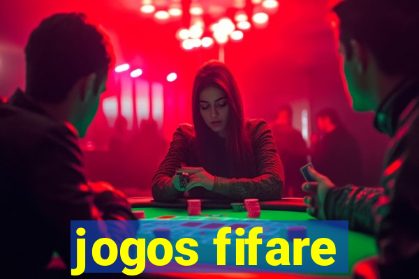 jogos fifare